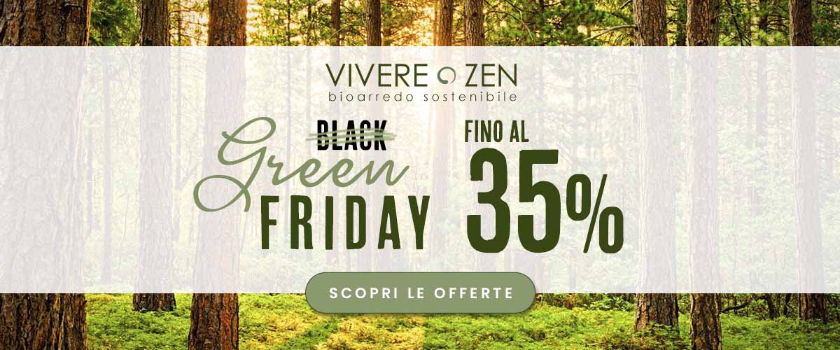 Green Friday Vivere Zen